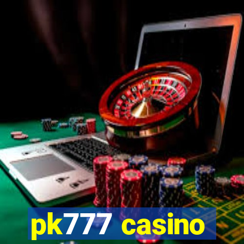 pk777 casino